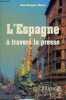 L'Espagne à travers la presse.. Fleury Jean-Jacques