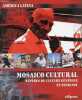 América Latina - Mosaico cultural - Repères de culture générale en espagnol.. Collectif & Massardo Jaime & Suarez-Rojas Alberto