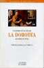 Lectures d'une oeuvre la Dorothea de Lope de Vega - Collection lectures d'une oeuvre.. Bouzy Dartai-Maranzana Delahaye Laspéras Ly