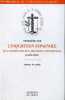 Synthèse sur l'inquisition espagnole et la construction de la monarchie confessionnelle (1478-1561) - Collection synthèse de civilisation espagonle.. ...