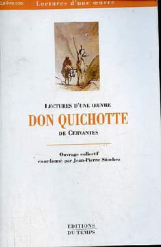 Lectures d'une oeuvre Don Quichotte De Cervantes - Collection lectures d'une oeuvre.. Baquero Escudero Blanco Chauchadis de Menaca