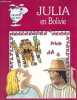 Julia en Bolivie - Collection grandir là-bas.. Lasternas Isabelle