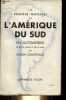 La première traversée de l'Amérique du Sud en automobile - De Rio de Janeiro à Paz et Lima.. Courteville Roger