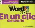 Microsoft Word 2000 en un clic de souris + CD-ROM PC Microsoft Word 2000 formation multimedia interactive quick training.. Joyce Jerry & Moon Marianne