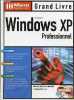 Windows XP Professionnel.. Vonhoegen Helmut & Maslo Andreas