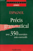 Espagnol 350 exercices avec pr&eacute;cis grammatical et corrig&eacute;s - Collection les usuels utilangues nathan.. Santomauro Adriana