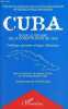 Cuba sous le régime de la constitution de 1940 - Politique, pensée critique, littérature.. Cohen James & Moulin Civil Françoise