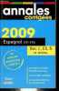 Annales corrigées 2009 - Espagnol LV1-LV2 - Bac L, ES, S et techno.. Dautrey-Aubry Mireille
