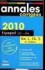 Annales corrigées 2010 - Espagnol LV1-LV2 - Bac L, ES, S et techno.. Dautrey-Aubry Mireille