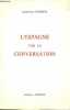 L'Espagne par la conversation - Collection méthode et travail.. Guerena Jacinto-Luis