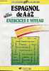 Espagnol de A &agrave; Z - Exercices 2e niveau - Collection pratique des langues.. Varon Gabrielle