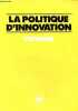 La politique d'innovation - Espagne.. Collectif
