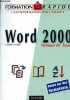 Word 2000 notions de base - Collection formation rapide l'autoformation par l'exemple.. Daudé Isabelle