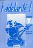 Adelante ! Terminales - Fichier du professeur.. Barbier, Randouyer, Vignal, Syriani