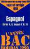 L'année bac 1990 - Espagnol séries A, B, langues I, II, III - sélection conforme au programme 1990, sujets et corrigés 1989.. Huet Jacqueline & ...