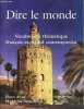 Dire le Monde - Vocabulaire thématique français-espagnol.. Arias Pierre & Bergé-Arias Madeleine