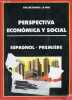 Perspectiva economica y social - Espagnol - Première - Specimen hors commerce réservé aux enseignants - Collection G.le Gac.. Buchet Nelly & Le Gac ...