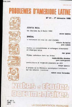 Notes et études documentaires n°4815 1986-15 - Problèmes d'Amérique latine n°81 3e trim.1986 - Costa Rica les élections du 2 février 1986, Olivier ...