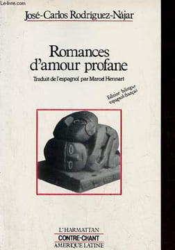 Romances d'amour profane/Romances de amor profano suivi de Oracle/Oraculo - édition bilingue espagnol-français - Collection contre-chant Amérique ...