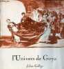 L'Univers de Goya - Collection les carnets de dessins.. Gallego Julian