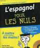 "L'espagnol pour les nuls - Collection ""pour les nuls "".". Wald Susana & Grillot Anne-Carole