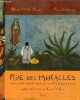 Rue des miracles ex-voto mexicains contemporains.. Vilchis Roque Alfredo & Schwartz Pierre