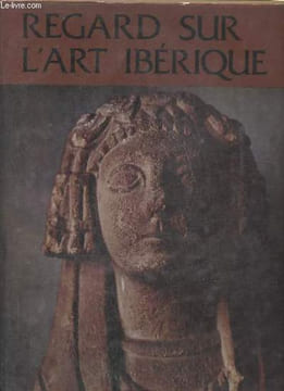 Regard sur l'art ibérique.. M.Tarradell