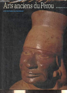 Arts anciens du Pérou.