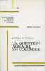 Politique et violence la question agraire en Colombie 1958-1971 - Collection cahiers de la fondation nationale des sciences politiques n°191.. ...