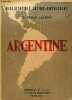 Argentine - Collection Bibliothèque Latino-Américaine.. Lafond Georges