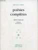 Poésies complètes - édition bilingue - Collection ibériques.. de la Croix Jean