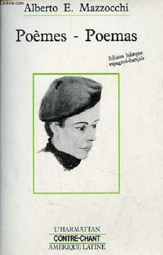 Poèmes - Poemas 1956-1959 - edition bilingue espagnol-français - Collection Amérique latine contre-chant n°4.. E.Mazzocchi Alberto