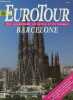 Eurotour - Une promenade en cartes et en images Barcelone.. Collectif