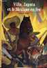 Villa, zapata et le Mexique en feu - Collection découvertes gallimard histoire n°54.. Oudin Bernard