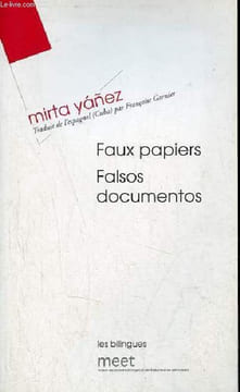 Faux papiers / Falso documentos - Collection les bilingues.. Yanez Mirta