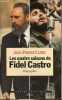 Les quatre saisons de Fidel Castro - biographie - Collection l'épreuve des faits.. Clerc Jean-Pierre