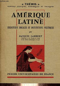 "Amérique Latine structures sociales et institutions politiques - Collection "" Thémis "" manuels juridiques, économiques et politiques - 2e édition mise à jour."