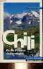 Chili, Ile de Pâques, Antarctique - 1997-1998 - Collection guides arthaud grands voyages.. Faget-Chiang Gabrielle