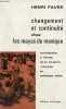 Changement et continuité chez les mayas du Mexique - Contribution à l'étude de la situation coloniale en Amérique Latine.. Favre Henri