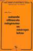 Indianité ethnocide indigenisme en Amérique Latine - Centre national de la recherche scientifique centre régional de la publications de Toulouse ...