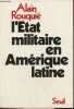 L'Etat militaire en Amérique latine.. Rouquié Alain