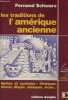 Les traditions de l'Amérique ancienne - Mythes et symboles : Olmèques, Chavin, Mayas, Aztèques, Incas ... - Collection horizons ésotériques.. Schwarz ...