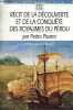 "Récit de la découverte et de la conquête des Royaumes du Pérou - Collection "" Histoire "" .". Pizarro Pedro