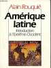 Amérique latine - Introduction à l'Extrême-Occident.. Rouquié Alain