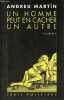 "Un homme peut en cacher un autre - Collection "" policiers "".". Martin Andreu