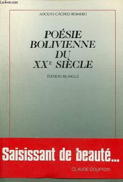 "Poésie bolivienne du XXe siècle - édition bilingue - Collection "" littératures et cultures latino-américaines "".". Caceres Romero Adolfo