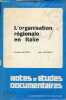 Notes & études documentaires n°4553-4554 18 janvier 1980 - L'organisation régionale en Italie par Danièle Mazzega et Jean Musitelli.. Mazzega Danièle ...