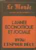 Le Monde dossiers et documents - L'année économique et sociale 1976 : L'espoir déçu - Supplément aux dossiers et documents du monde janvier 1977.. ...