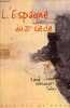 L'Espagne au XXIe si&egrave;cle soci&eacute;t&eacute;, politique, &eacute;conomie - Collection questions de civilisation.. Hernandez Yanez Jaime