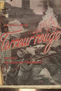 Au pays de la terreur rouge - les atrocités qui marquent la lutte fratricide en Espagne d'après une enquête réalisée sur place - 4e édition.